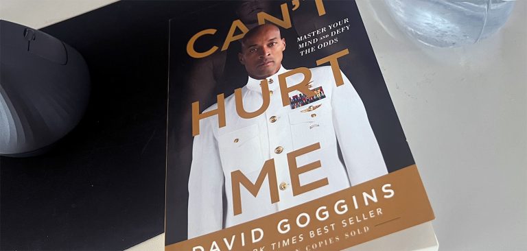 Can’t Hurt Me: Master Your Mind and Defy the Odds by David Goggins – Review